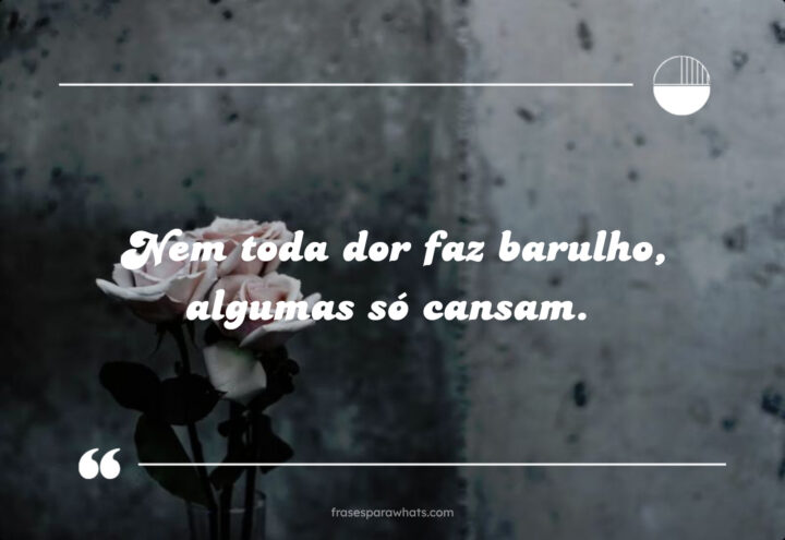 A Dor Silenciosa Que Cansa a Alma