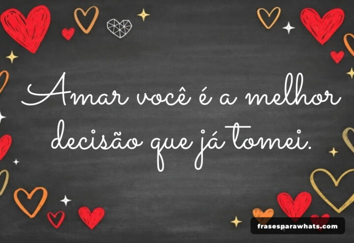 Amar Você: A Melhor Decisão da Minha Vida