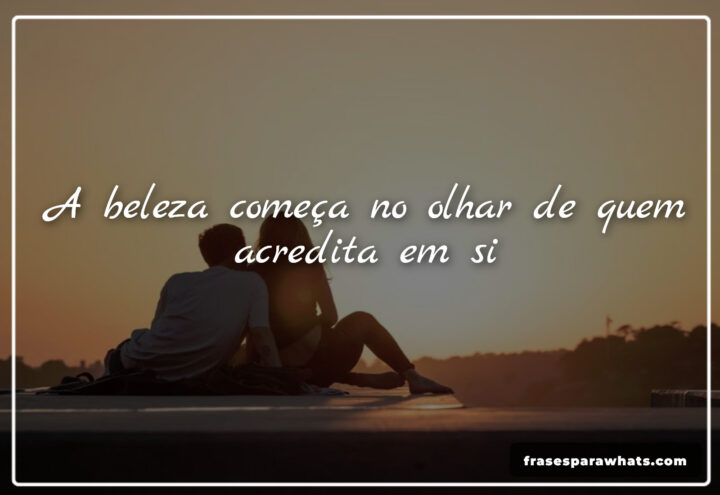 Frases sobre beleza interior: O poder do seu olhar