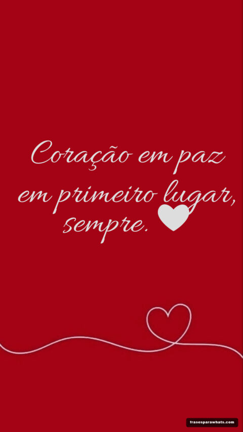 Frases coração em paz: Mensagens para uma vida tranquila