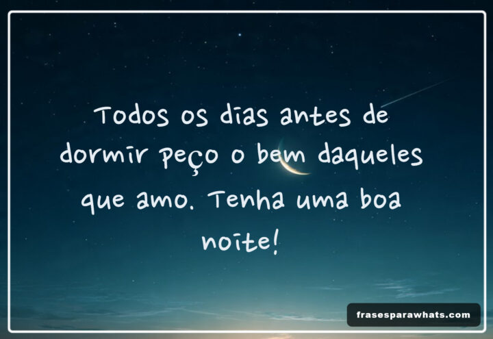 Deseje uma boa noite especial a quem você ama