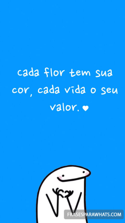 Descubra palavras que celebram o valor de cada vida!