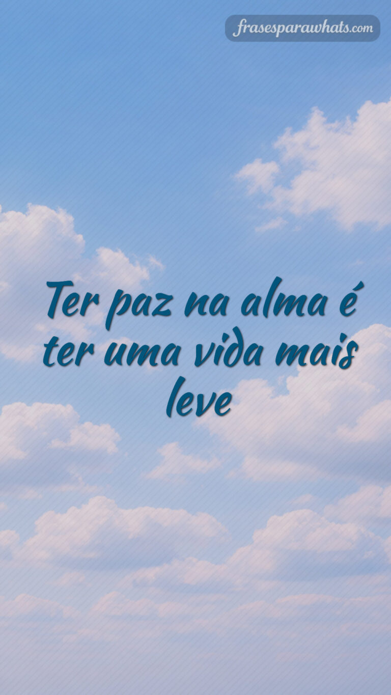 Palavras que trazem calma e leveza para sua jornada