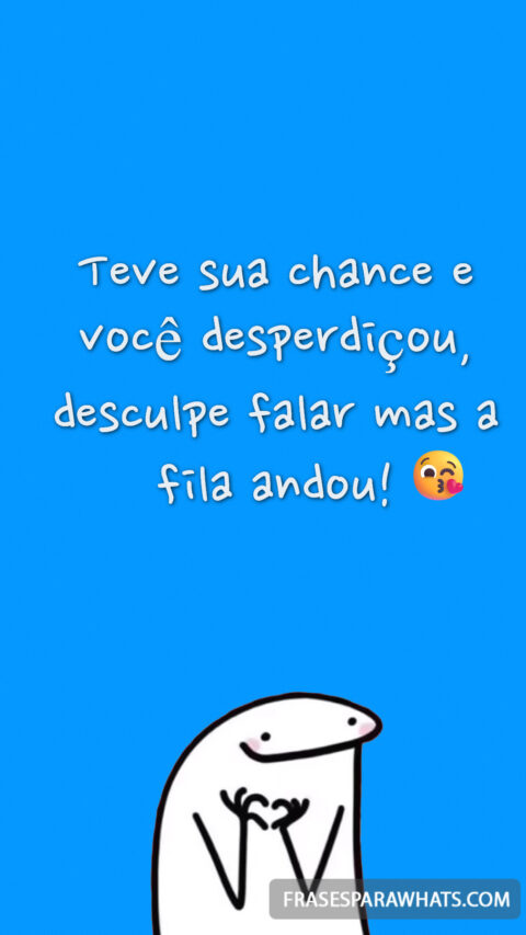 Deu mole? Frases para quem perdeu você e agora vai sentir a falta!