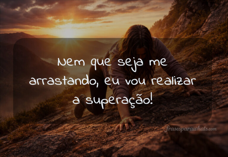 Frases de Superação